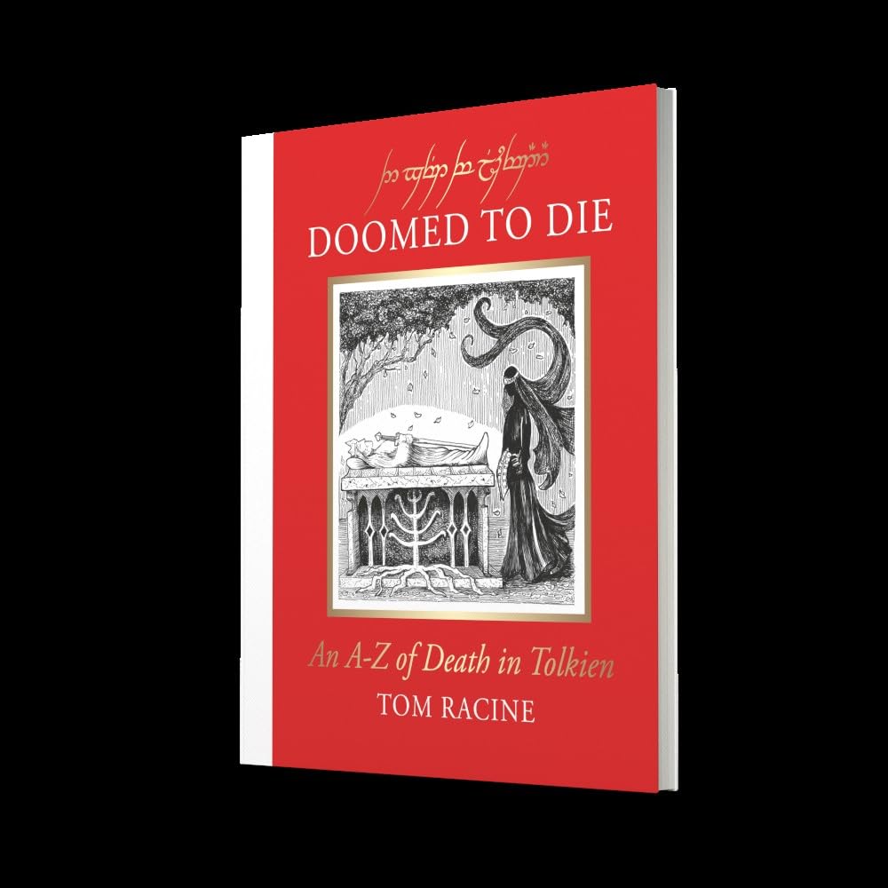 Doomed to Die: An A–Z of Death in Tolkien