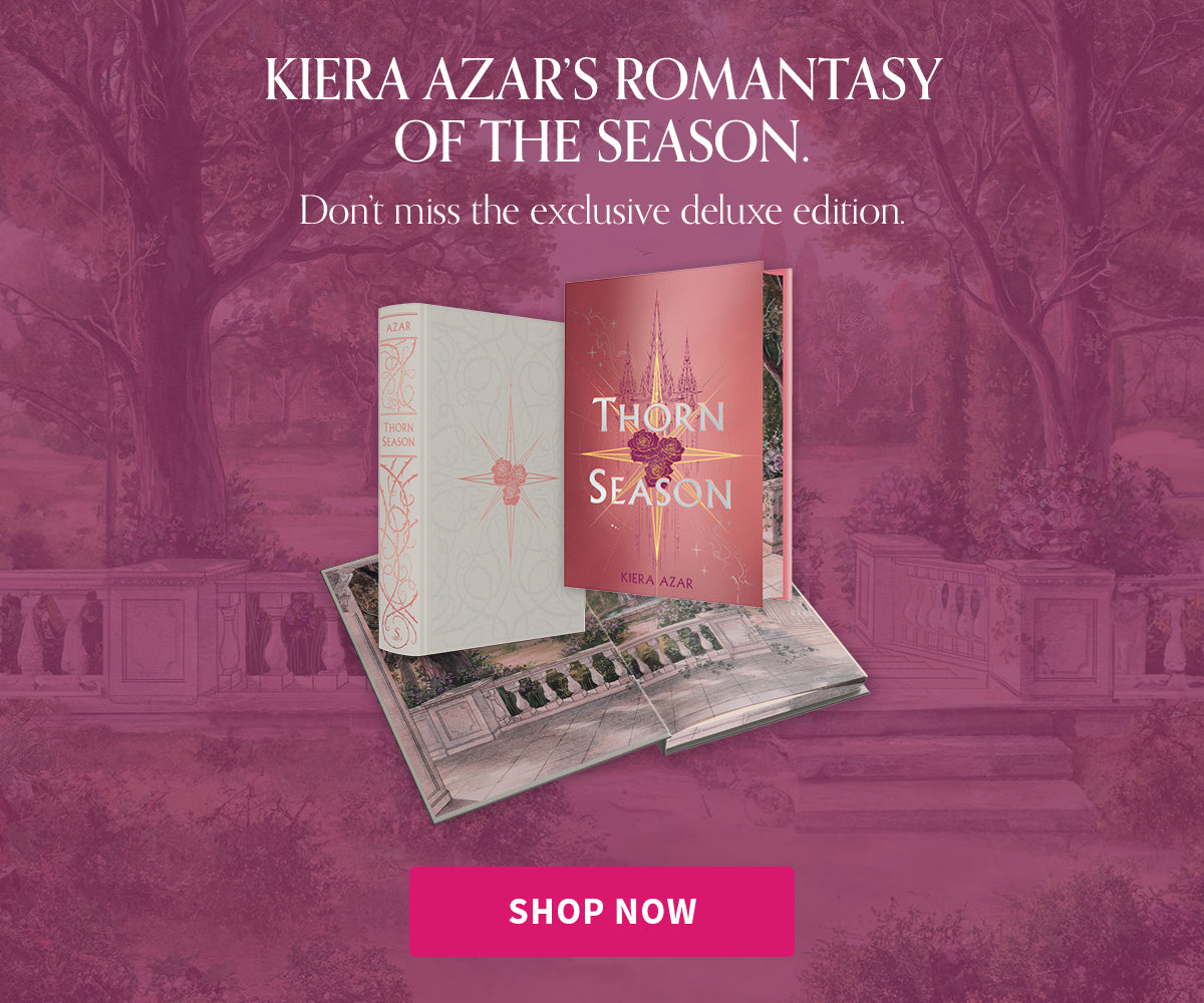 Kiera Azar's Romantasy of the Season - Don't miss the exclusive deluxe edition - Shop Now